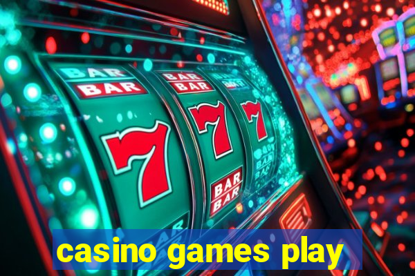 casino games play