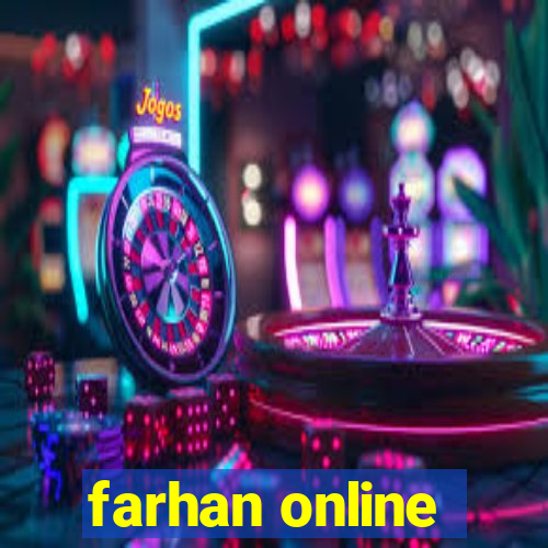 farhan online