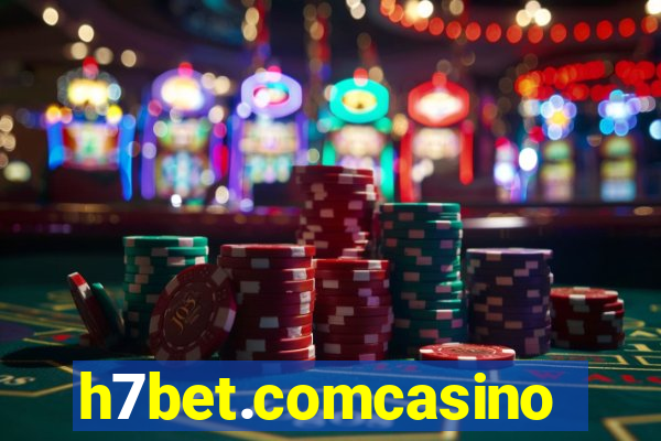 h7bet.comcasino