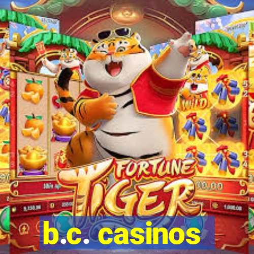 b.c. casinos