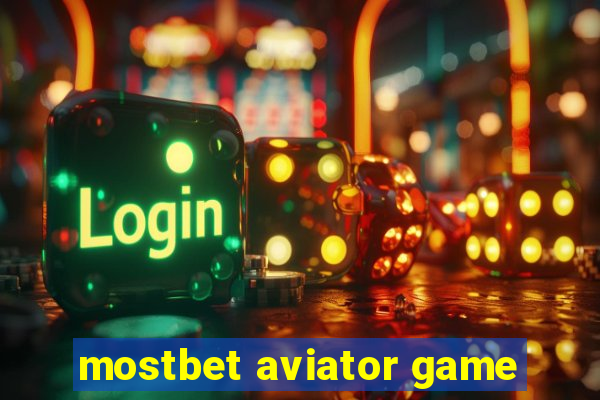 mostbet aviator game