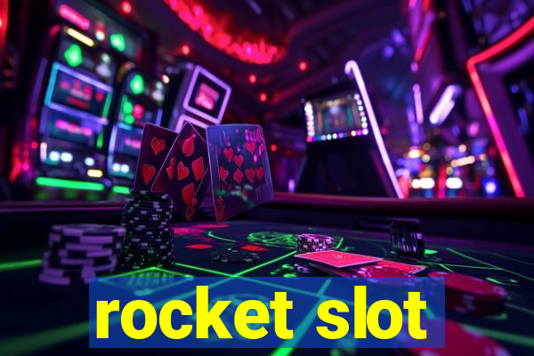 rocket slot