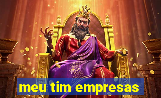 meu tim empresas