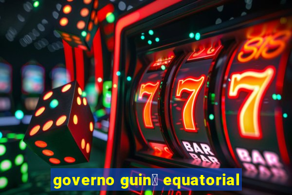 governo guin茅 equatorial