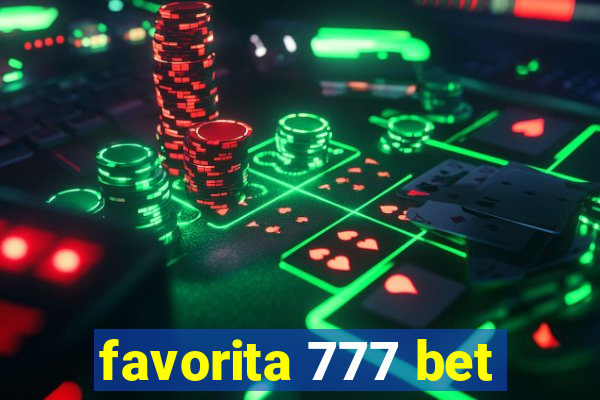 favorita 777 bet