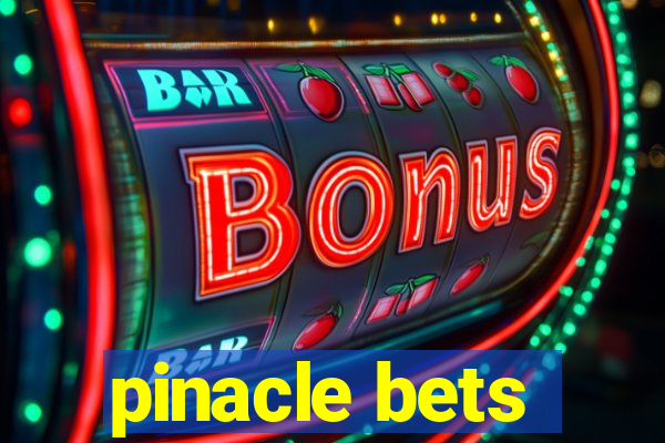 pinacle bets