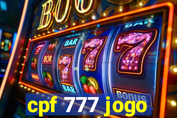 cpf 777 jogo