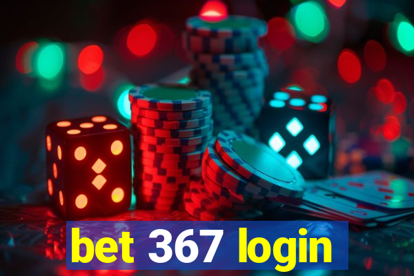 bet 367 login