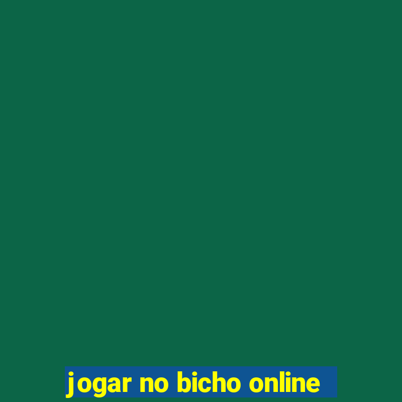 jogar no bicho online