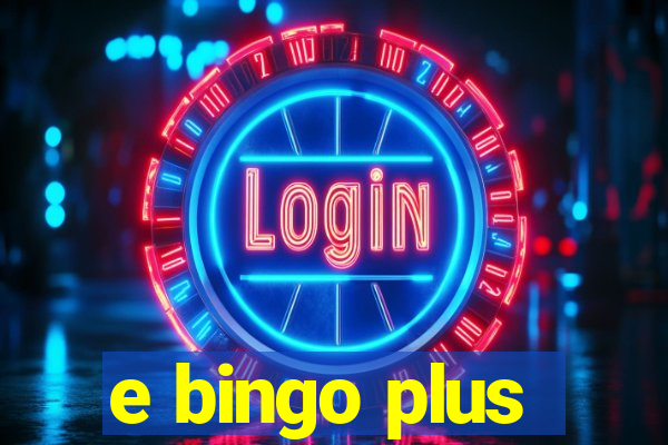 e bingo plus