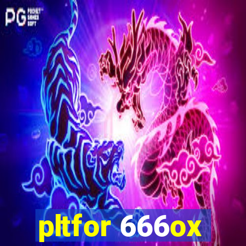 pltfor 666ox