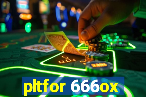 pltfor 666ox