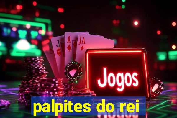 palpites do rei