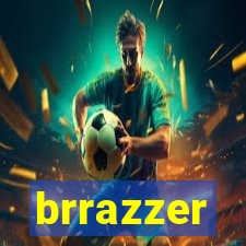 brrazzer