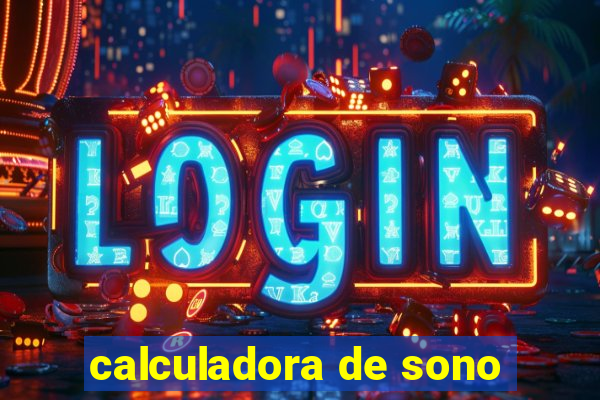 calculadora de sono