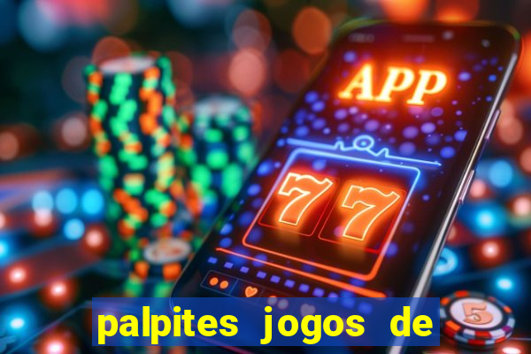 palpites jogos de hoje globo esporte