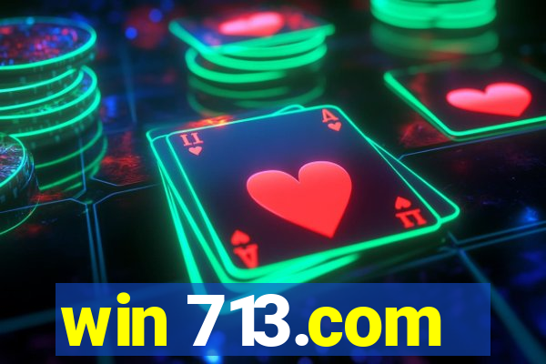 win 713.com