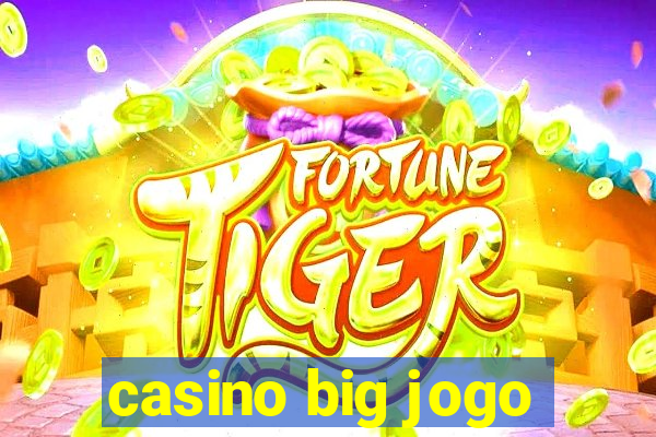 casino big jogo