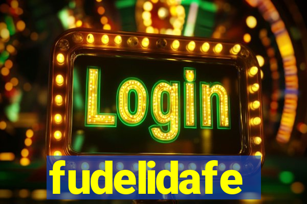 fudelidafe