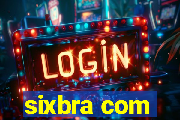 sixbra com