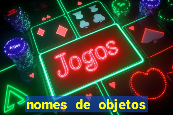 nomes de objetos de origem tupi guarani