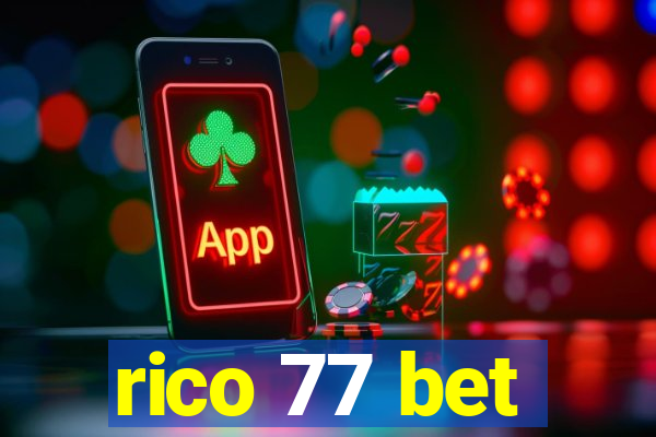 rico 77 bet