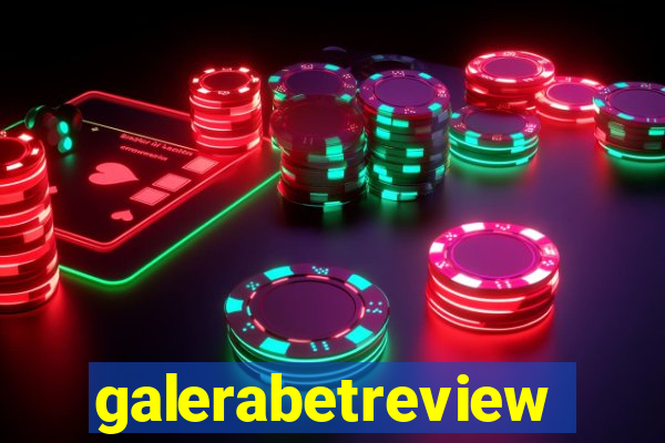 galerabetreview