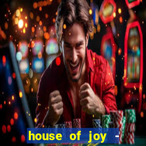 house of joy - casino slots