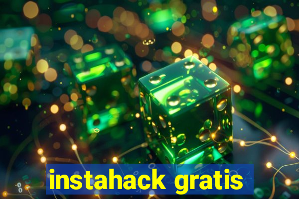 instahack gratis