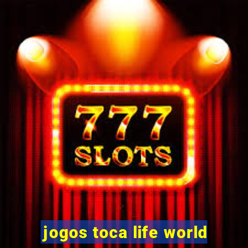 jogos toca life world