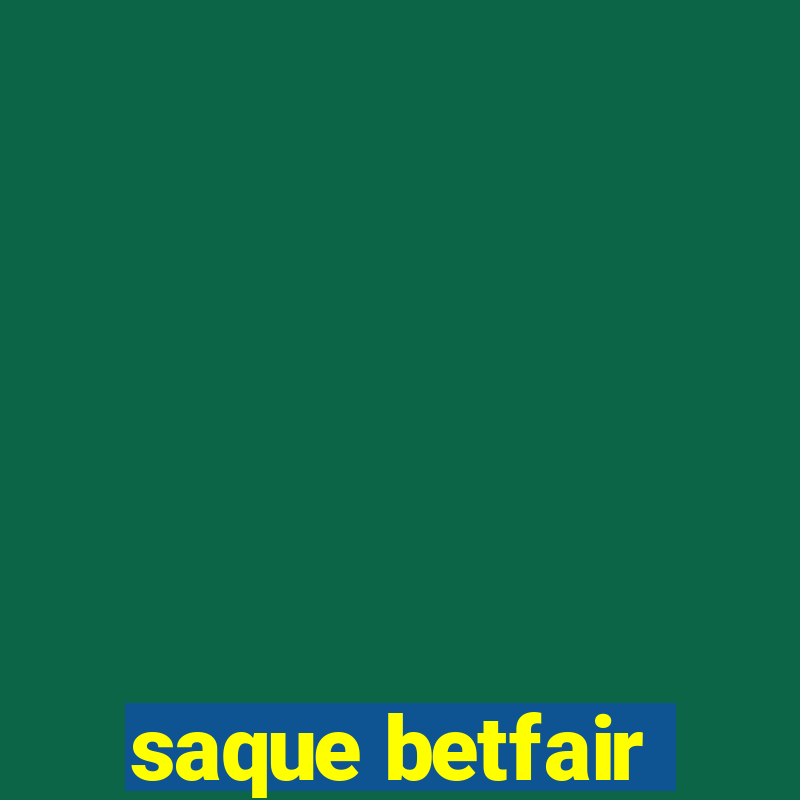 saque betfair