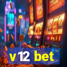 v12 bet