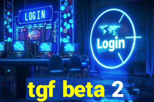 tgf beta 2