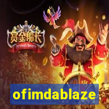 ofimdablaze