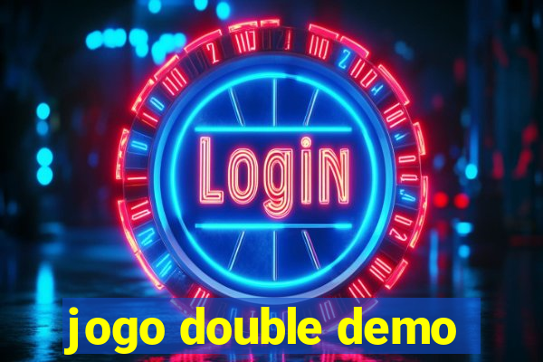 jogo double demo