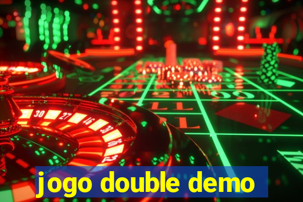 jogo double demo