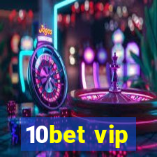 10bet vip