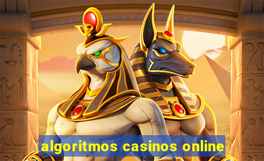 algoritmos casinos online