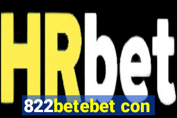 822betebet con