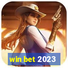 win bet 2023