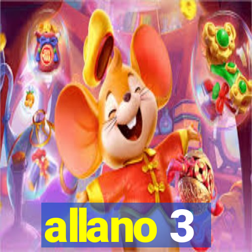 allano 3