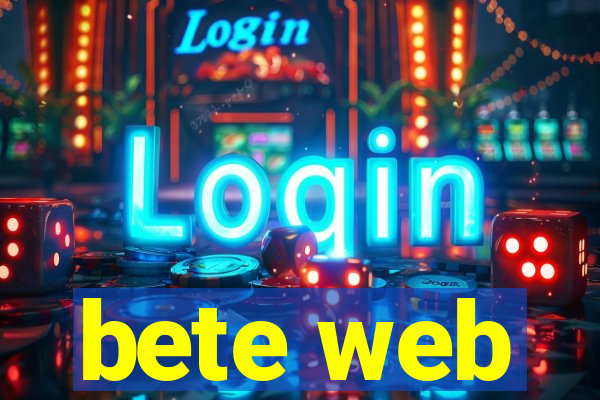 bete web