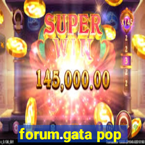 forum.gata pop