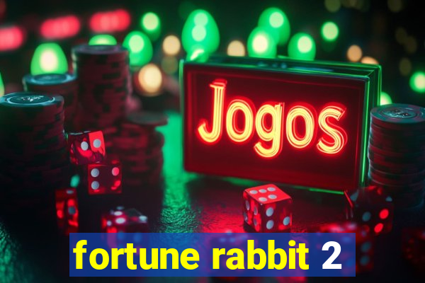 fortune rabbit 2