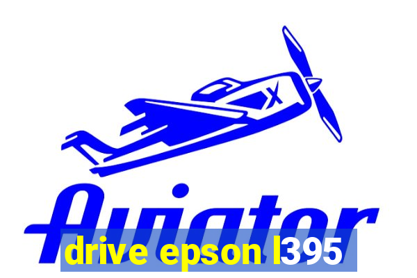 drive epson l395