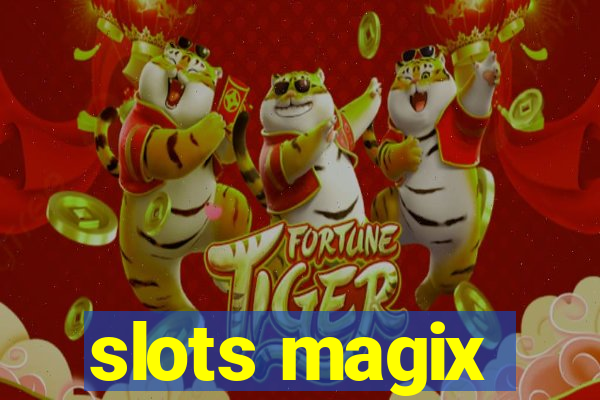 slots magix