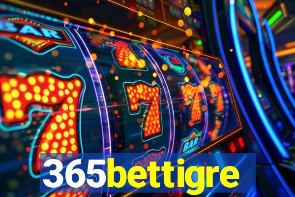 365bettigre