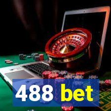 488 bet