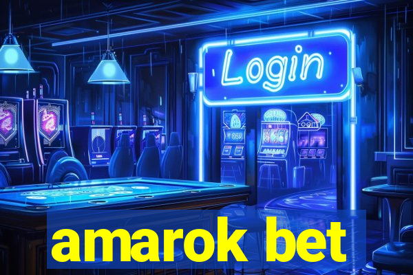 amarok bet