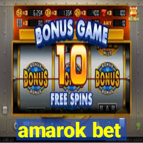 amarok bet